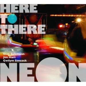Neon - Here To There in the group OTHER / Övrigt /  at Bengans Skivbutik AB (4142630)
