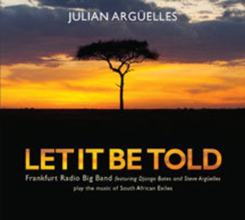 Arguelles Julian - Let It Be Told in the group CD / Jazz/Blues at Bengans Skivbutik AB (4142648)