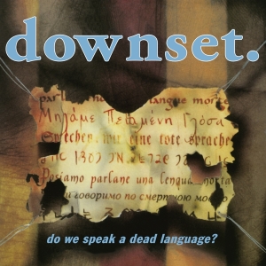 Downset - Do We Speak A Dead Language in the group CD / Pop-Rock at Bengans Skivbutik AB (4142977)