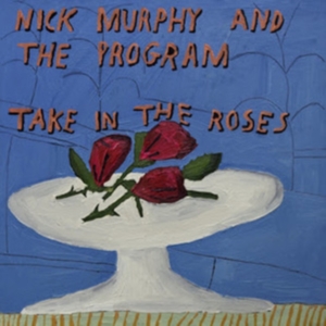 Nick Murphy The Program - Take In The Roses in the group VINYL / Pop-Rock at Bengans Skivbutik AB (4143070)