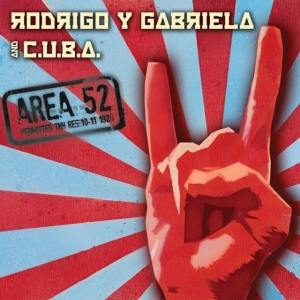Rodrigo Y Gabriela - Area 52 in the group VINYL / Pop-Rock,World Music at Bengans Skivbutik AB (4143145)