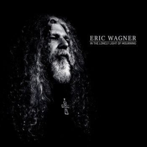 Wagner Eric - In The Lonely Light Of Mourning (Bl in the group VINYL / Hårdrock at Bengans Skivbutik AB (4143289)