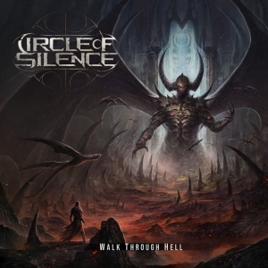 Circle Of Silence - Walk Through Hell (Digipack) in the group CD / Hårdrock at Bengans Skivbutik AB (4143306)