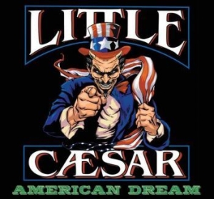 Little Caesar - American Dream (Deluxe Edition) in the group CD / Hårdrock,Pop-Rock at Bengans Skivbutik AB (4143395)