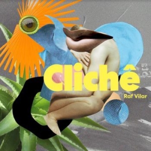 Vilar Raf - Cliché in the group VINYL / Worldmusic/ Folkmusik at Bengans Skivbutik AB (4143839)