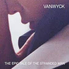 Vanwyck - Epic Tale Of.. -Indie- in the group VINYL / Pop-Rock,Övrigt at Bengans Skivbutik AB (4144867)