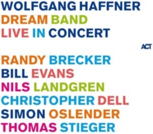 Haffner Wolfgang - Dream Band Live In Concert in the group CD / Jazz at Bengans Skivbutik AB (4145612)