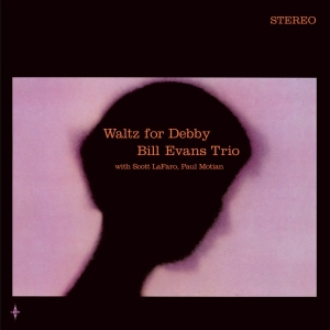 Bill Evans - Waltz For Debby in the group VINYL / Jazz at Bengans Skivbutik AB (4145631)