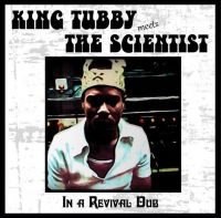 King Tubby Meets Scientist - In A Revival Dub in the group VINYL / Vinyl Reggae at Bengans Skivbutik AB (4146238)