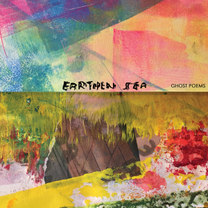 Earthen Sea - Ghost Poems in the group CD / Pop-Rock at Bengans Skivbutik AB (4147800)