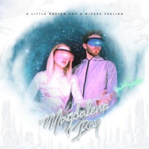 Magdalena Bay - A Little Rhythm And A Wicked Feelin in the group VINYL / Pop at Bengans Skivbutik AB (4149106)