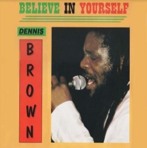Brown Dennis - Believe In Yourself (Green) in the group VINYL / Reggae at Bengans Skivbutik AB (4149161)