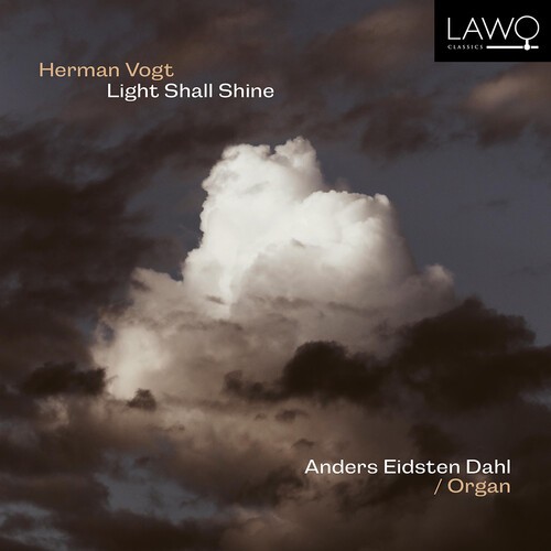 Dahl Anders Eidsten - Herman Vogt: Light Shall Shine in the group CD / Pop at Bengans Skivbutik AB (4149350)
