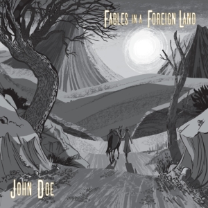 John Doe - Fables In A Foreign Land in the group VINYL / Pop-Rock,World Music at Bengans Skivbutik AB (4149410)