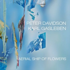 Davidson Peter & Karl Gasleben - Aerial Ship Of Flowers in the group Labels / Xenophone at Bengans Skivbutik AB (4149448)