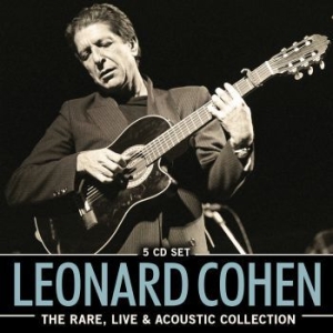Cohen Leonard - Rare Live & Acoustic Collection (5 in the group CD / Pop-Rock at Bengans Skivbutik AB (4149465)