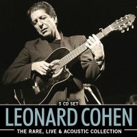 Cohen Leonard - Rare, Live & Acoustic Collection (5 in the group CD / Pop-Rock at Bengans Skivbutik AB (4149465)