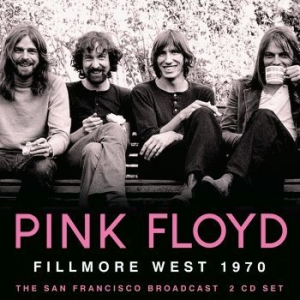 Pink Floyd - Fillmore West (2 Cd) Live Broadcast in the group Minishops / Pink Floyd at Bengans Skivbutik AB (4149469)