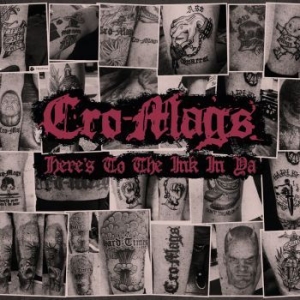 Cro-Mags - Here Is To The Ink In Ya (5 Cd) in the group CD / Rock at Bengans Skivbutik AB (4150239)
