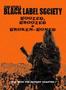 Black Label Society - Boozed, Broozed & Broken-Boned in the group OTHER / Music-DVD at Bengans Skivbutik AB (4150498)