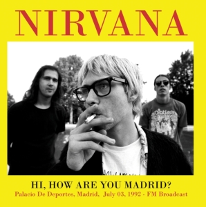 Nirvana - Palacio De Deportes. Madrid. 1992 in the group VINYL / Reggae at Bengans Skivbutik AB (4150626)