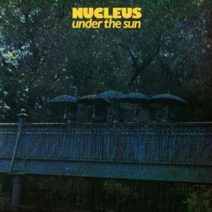 Nucleus - Under The Sun in the group VINYL / Reggae at Bengans Skivbutik AB (4150689)