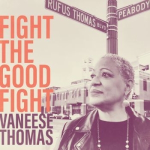 Thomas Vaneese - Fight The Good Fight in the group CD / Barnmusik at Bengans Skivbutik AB (4150766)