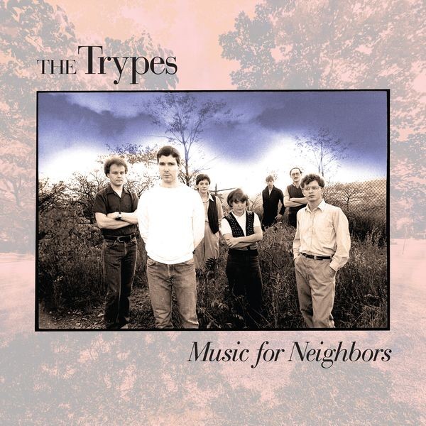 The Trypes - Music For Neighbors in the group CD / Rock at Bengans Skivbutik AB (4150792)
