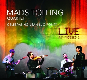 Tolling Mads - Celebrating Jean-Luc Ponty: Live At Yosh in the group CD / Jazz at Bengans Skivbutik AB (4150848)