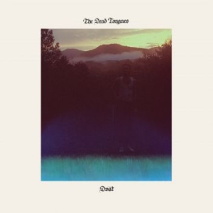 Dead Tongues The - Dust in the group VINYL / Worldmusic/ Folkmusik at Bengans Skivbutik AB (4153087)