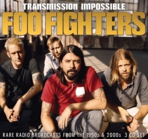 Foo Fighters - Transmission Impossible (3Cd) in the group CD / Rock at Bengans Skivbutik AB (4153110)