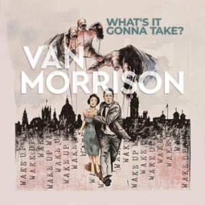 Van Morrison - What?S It Gonna Take? (Vinyl) in the group OUR PICKS /  at Bengans Skivbutik AB (4153115)