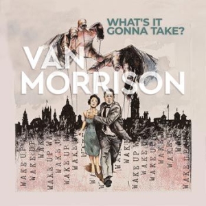 Van Morrison - What?S It Gonna Take? (Vinyl) in the group VINYL / Blues,Jazz at Bengans Skivbutik AB (4153115)
