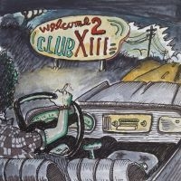Drive-By Truckers - Welcome 2 Club Xiii in the group OUR PICKS / Best albums of 2022 / Mojo 22 at Bengans Skivbutik AB (4154296)