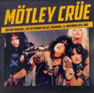 Mötley Crue - Hotter Than Hell - Live 1982 in the group VINYL / Hårdrock/ Heavy metal at Bengans Skivbutik AB (4154363)