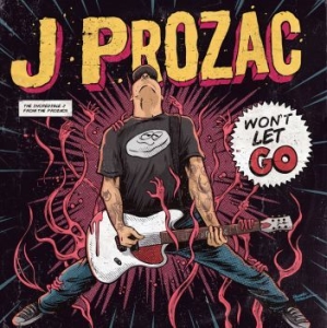 J Prozac - Won't Let Go in the group CD / Rock at Bengans Skivbutik AB (4154407)