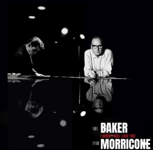 Baker Chet & Ennio Morricone - I Know I Will Lose You (10'') Rsd22 i gruppen VI TIPSAR / Record Store Day / RSD2022 hos Bengans Skivbutik AB (4155571)
