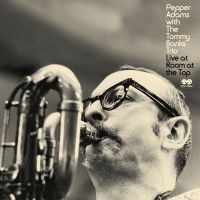 Pepper Adams With The Tommy Banks T - Live At Room At The Top in the group VINYL / Bestsellers at Bengans Skivbutik AB (4155594)