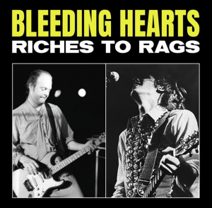 Bleeding Hearts - Riches To Rags (Rsd 2022 Red Vinyl) i gruppen VI TIPSAR / Record Store Day / RSD2022 hos Bengans Skivbutik AB (4155610)