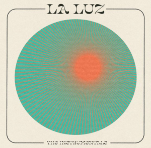 La Luz - La Luz - The Instrumentals (Rsd 2022) in the group OUR PICKS / Record Store Day / RSD2022 at Bengans Skivbutik AB (4155615)