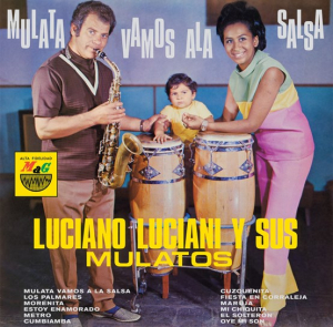 Luciano Luciani Y Sus Mulatos - Mulata Vamos A La Salsa (Rsd Vinyl Lp) -Rsd22 in the group OUR PICKS / Record Store Day / RSD-Sale / RSD50% at Bengans Skivbutik AB (4155628)