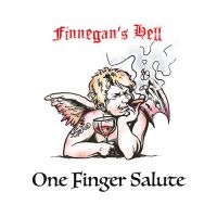 Finnegans Hell - One Finger Salute in the group CD / Pop-Rock at Bengans Skivbutik AB (4155890)
