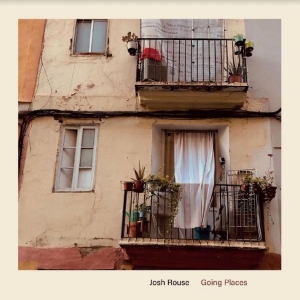 Rouse Josh - Going Places in the group VINYL / Pop-Rock at Bengans Skivbutik AB (4156544)