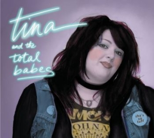 Tina & The Total Babes - She's So Tough in the group CD / Rock at Bengans Skivbutik AB (4156772)