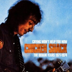 Chicken Shack & Stan Webb - Crying Won't Help You Now (71-74)  in the group CD / Blues,Pop-Rock at Bengans Skivbutik AB (4156801)