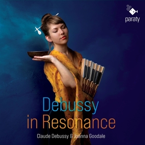 Goodale Joanna - Debussy In Resonance in the group CD / Klassiskt,Övrigt at Bengans Skivbutik AB (4156903)