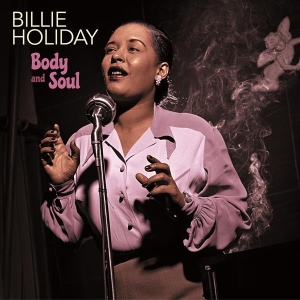Billie Holiday - Body And Soul in the group VINYL / Jazz at Bengans Skivbutik AB (4156909)