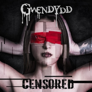 Gwendydd - Censored (Digipack) in the group CD / Hårdrock at Bengans Skivbutik AB (4156919)