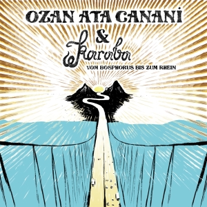 Ozan Ata Canani - Vom Bosphorus Bis Zum Rhein in the group VINYL / World Music at Bengans Skivbutik AB (4157272)