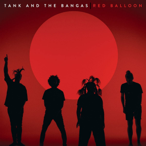 Tank And The Bangas - Red Balloon in the group OTHER / Startsida Vinylkampanj at Bengans Skivbutik AB (4157606)